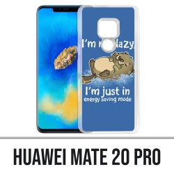 Coque Huawei Mate 20 PRO - Loutre Not Lazy