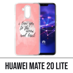 Funda Huawei Mate 20 Lite - Mensaje de amor Luna atrás