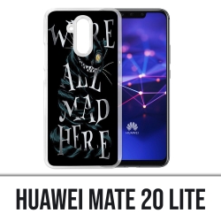 Coque Huawei Mate 20 Lite - Were All Mad Here Alice Au Pays Des Merveilles