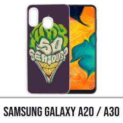 Samsung Galaxy A20 / A30 Abdeckung - Joker So Serious