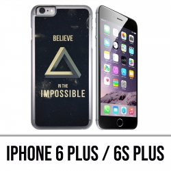 IPhone 6 Plus / 6S Plus Hülle - Glauben Sie, dass es unmöglich ist