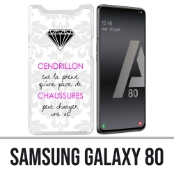 Custodia Samsung Galaxy A80 - Cinderella Quote
