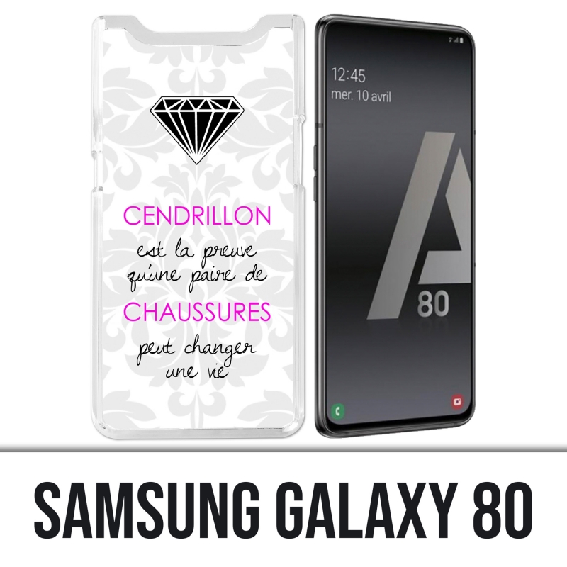 Coque Samsung Galaxy A80 - Cendrillon Citation
