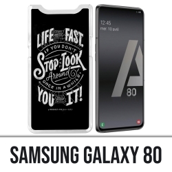 Samsung Galaxy A80 Hülle - Citation Life Fast Stop Schauen Sie sich um