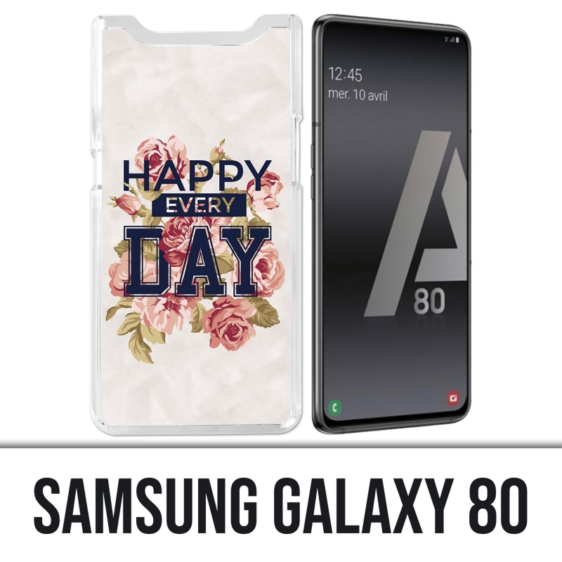 Custodia Samsung Galaxy A80 - Happy Every Days Roses