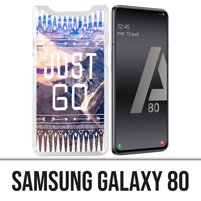 Coque Samsung Galaxy A80 - Just Go