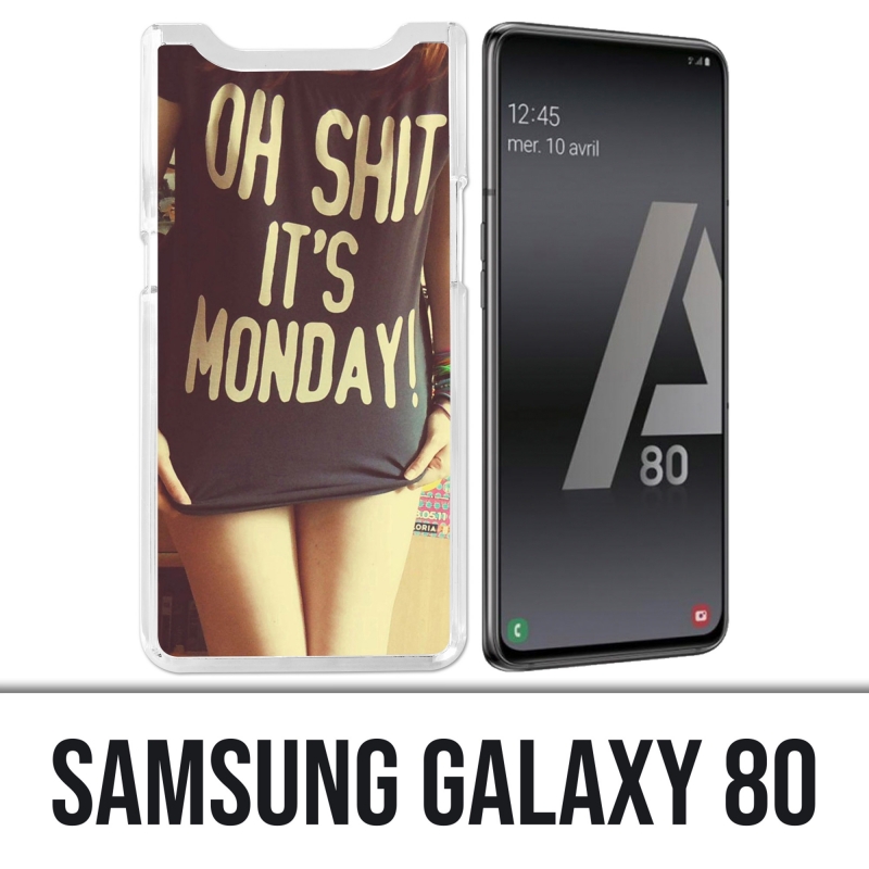Custodia Samsung Galaxy A80 - Oh Shit Monday Girl