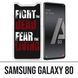 Coque Samsung Galaxy A80 - Walking Dead Fight The Dead Fear The Living