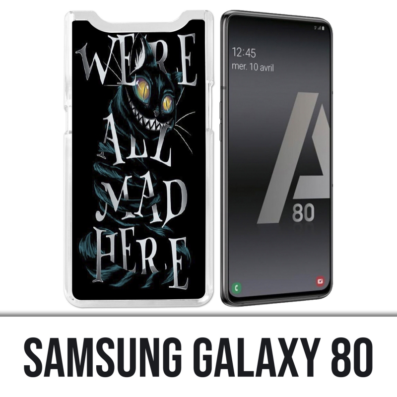 Custodia Samsung Galaxy A80 - Erano tutti matti qui Alice nel paese delle meraviglie