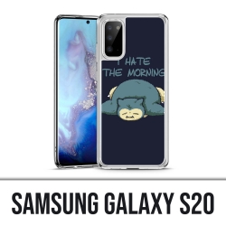 Funda Samsung Galaxy S20 - Pokémon Ronflex Hate Morning