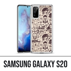 Coque Samsung Galaxy S20 - Vilain Kill You
