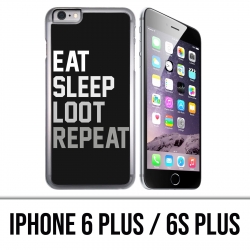 IPhone 6 Plus / 6S Plus Hülle - Eat Sleep Loot Repeat