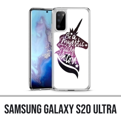 Samsung Galaxy S20 Ultra Case - Be A Majestic Unicorn