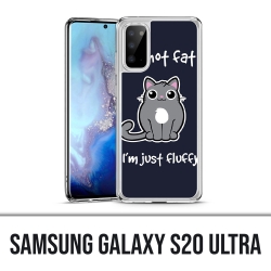 Samsung Galaxy S20 Ultra Case - Chat Not Fat Just Fluffy