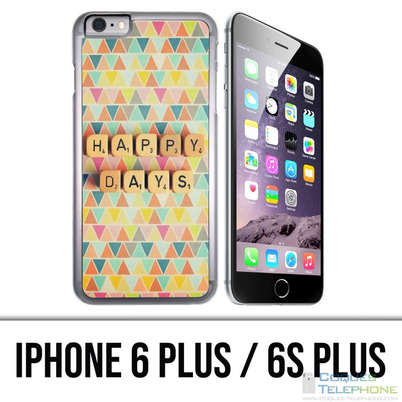 IPhone 6 Plus / 6S Plus Case - Happy Days