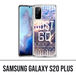 Samsung Galaxy S20 Plus case - Just Go