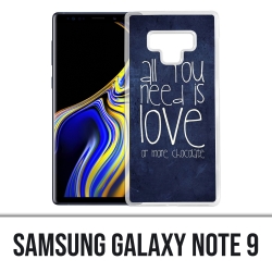 Samsung Galaxy Note 9 Hülle - Alles was Sie brauchen ist Schokolade