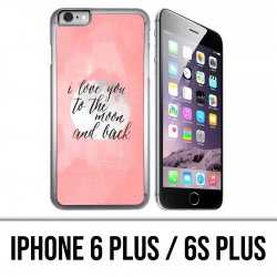 IPhone 6 Plus / 6S Plus Case - Love Message Moon Back