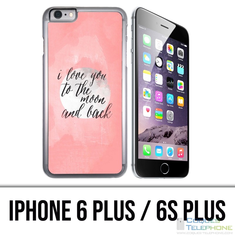 Coque iPhone 6 PLUS / 6S PLUS - Love Message Moon Back