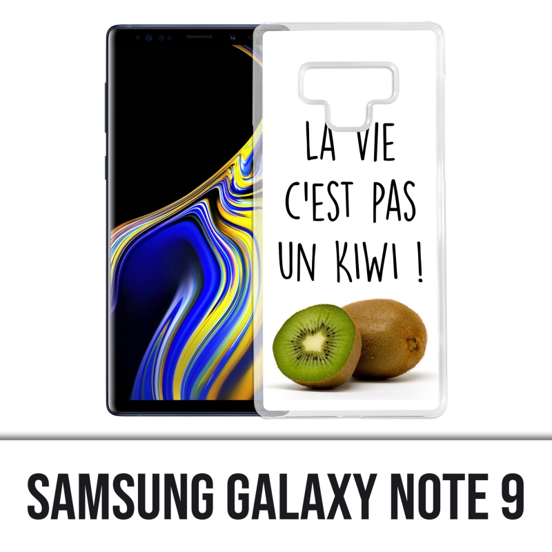 Coque Samsung Galaxy Note 9 - La Vie Pas Un Kiwi
