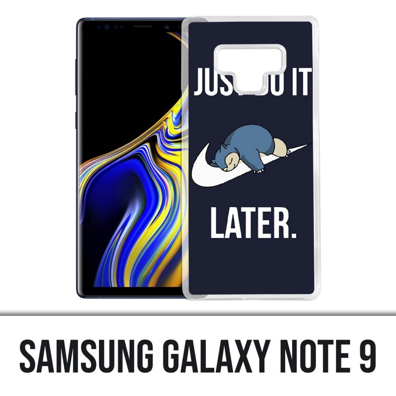 Coque Samsung Galaxy Note 9 - Pokémon Ronflex Just Do It Later