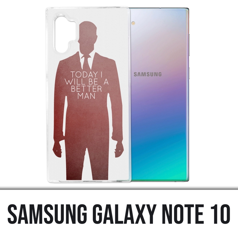 Coque Samsung Galaxy Note 10 - Today Better Man