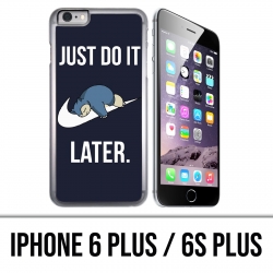 Coque iPhone 6 PLUS / 6S PLUS - Pokémon Ronflex Just Do It Later