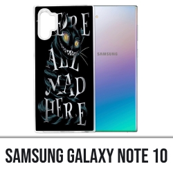 Samsung Galaxy Note 10 Case - Were All Mad Here Alice In Wonderland