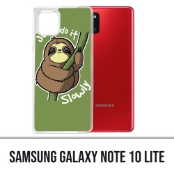 Samsung Galaxy Note 10 Lite Case - Just Do It Slowly