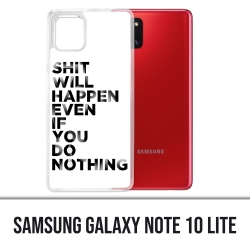 Samsung Galaxy Note 10 Lite Case - Scheiße wird passieren