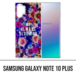 Samsung Galaxy Note 10 Plus case - Be Always Blooming