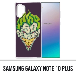 Samsung Galaxy Note 10 Plus Case - Joker so ernst
