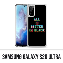 Custodia Samsung Galaxy S20 Ultra - Tutto è meglio in nero