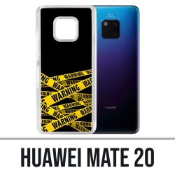 Coque Huawei Mate 20 - Warning