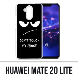 Coque Huawei Mate 20 Lite - Don't Touch my Phone Angry