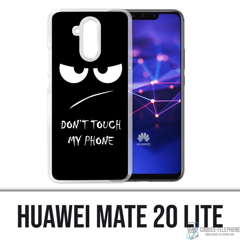 Coque Huawei Mate 20 Lite - Don't Touch my Phone Angry