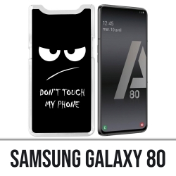 Custodia Samsung Galaxy A80 - Non toccare il mio telefono arrabbiato