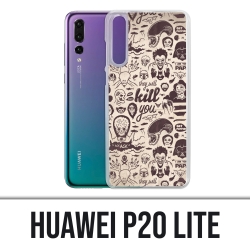 Huawei P20 Lite Case - Freche töten Sie