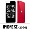 Coque iPhone SE 2020 - Citation Life Fast Stop Look Around