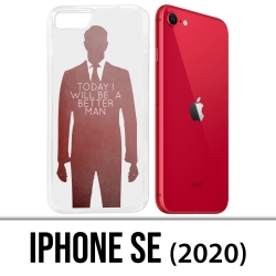 Coque iPhone SE 2020 - Today Better Man