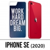 IPhone SE 2020 Case - Work Hard Dream Big