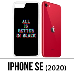 iPhone SE 2020 Case - All is better in black