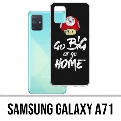Coque Samsung Galaxy A71 - Go Big Or Go Home Musculation