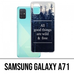 Custodia Samsung Galaxy A71 - Le cose belle sono selvagge e gratuite