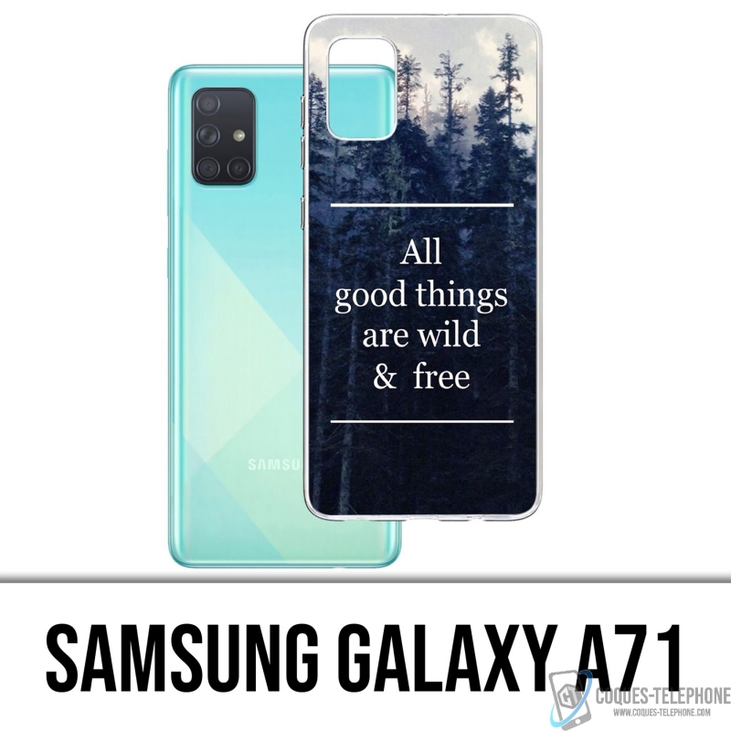 Custodia Samsung Galaxy A71 - Le cose belle sono selvagge e gratuite