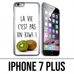 Coque iPhone 7 PLUS - La Vie Pas Un Kiwi
