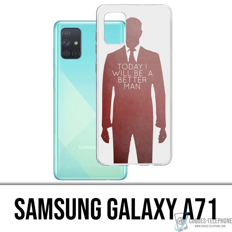 Custodia per Samsung Galaxy A71 - Today Better Man
