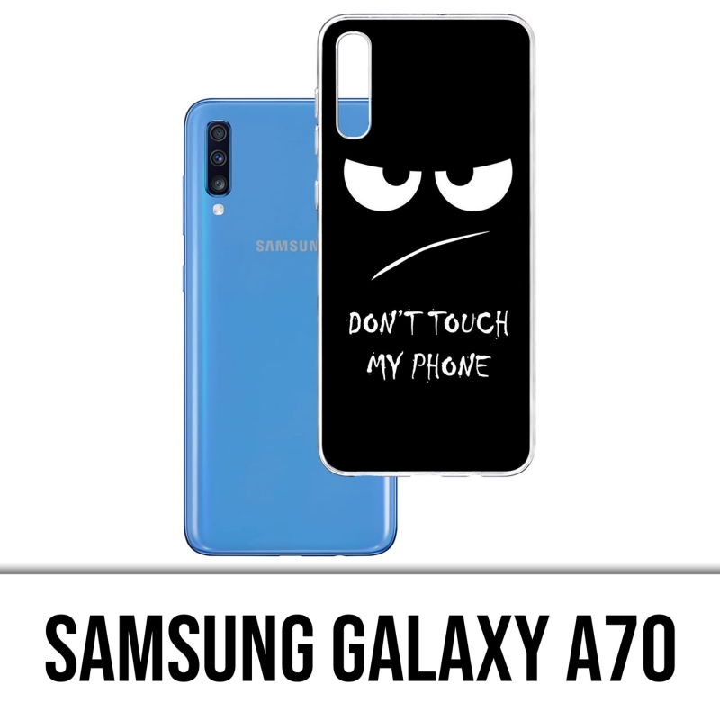Samsung Galaxy A70 Case - Berühren Sie mein Telefon nicht wütend