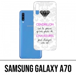 Samsung Galaxy A70 Case - Aschenputtel Zitat