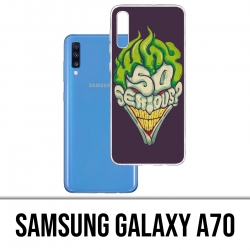 Samsung Galaxy A70 Case - Joker So Serious